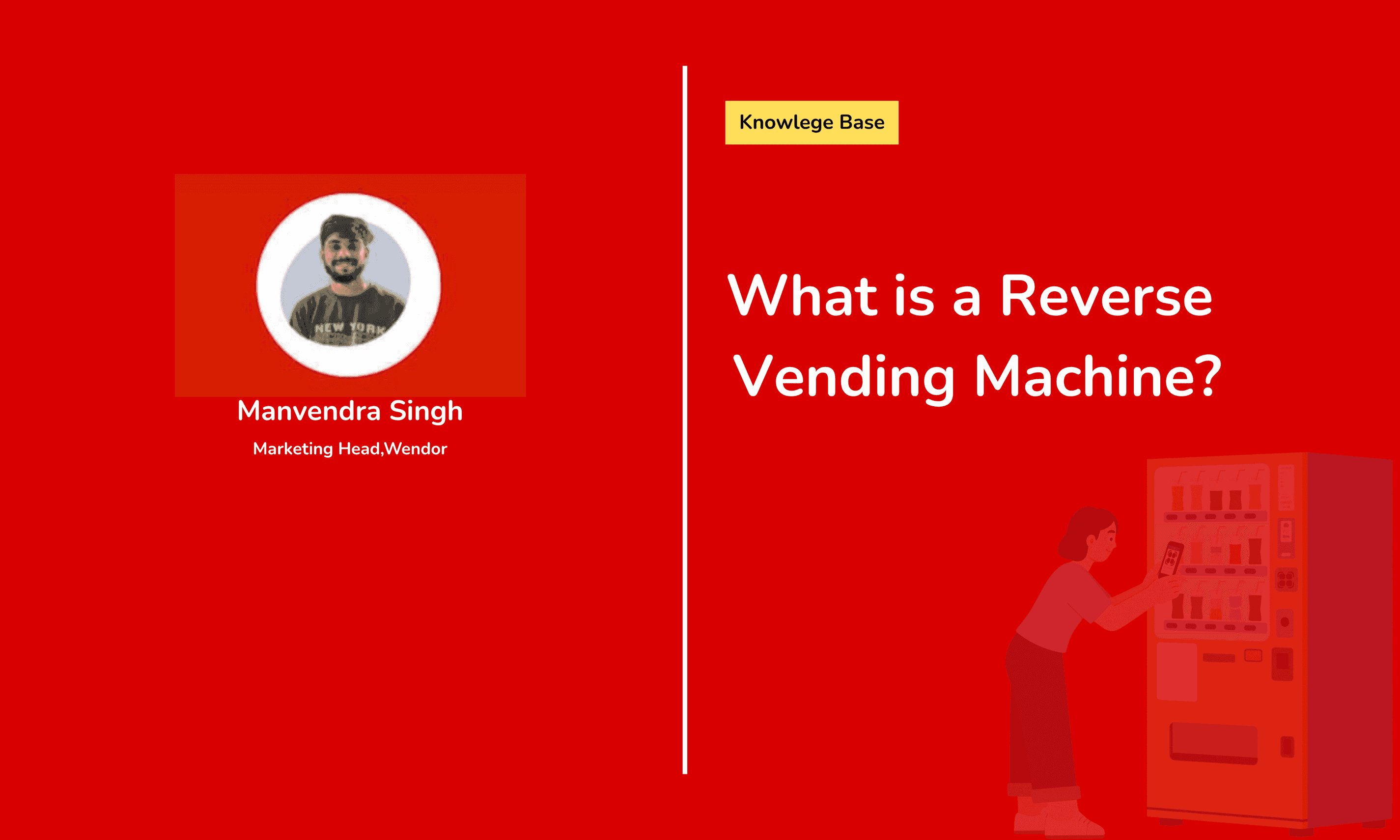 What is a Reverse Vending Machine?